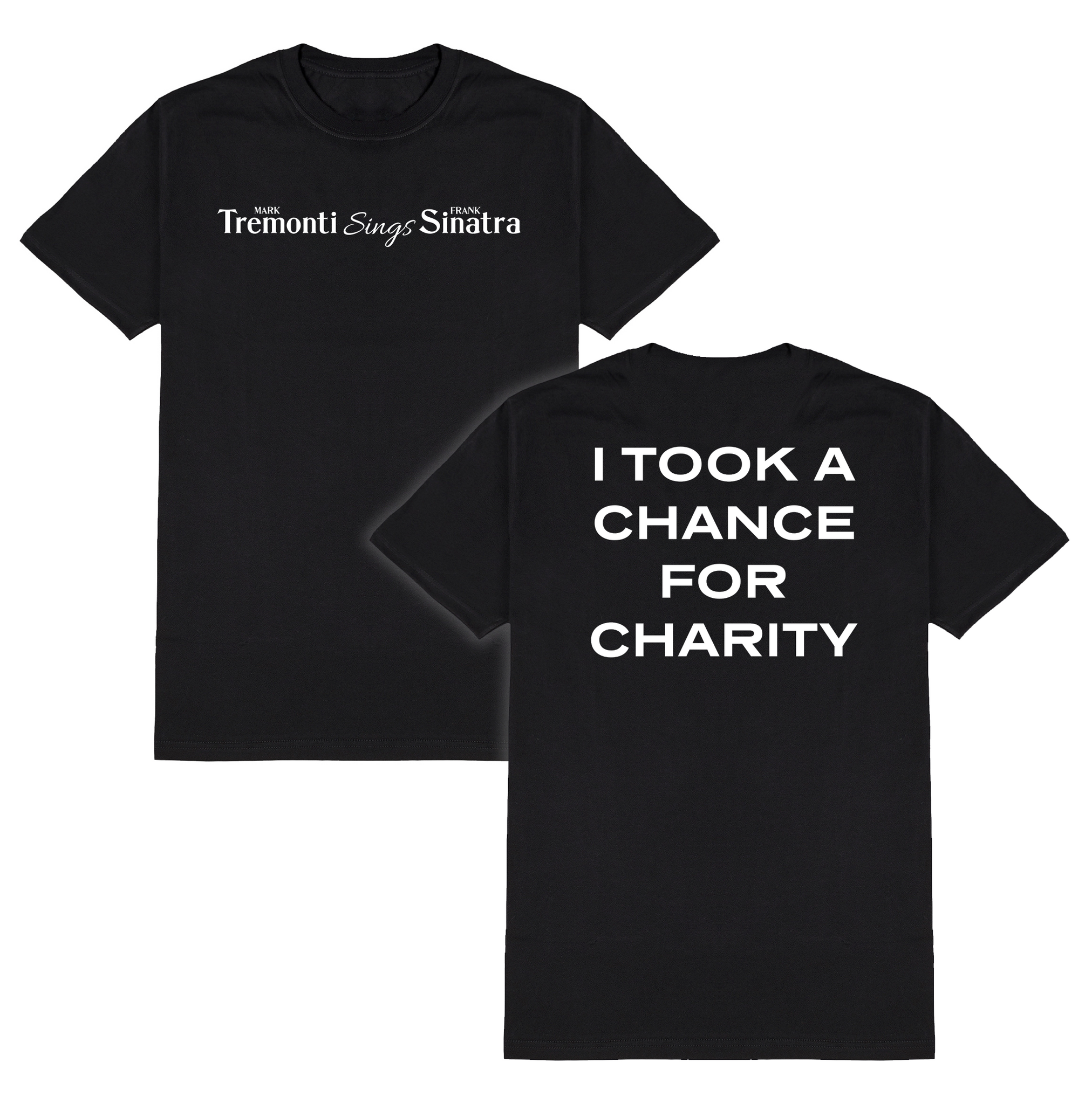 I Took A Chance For Charity - Tee