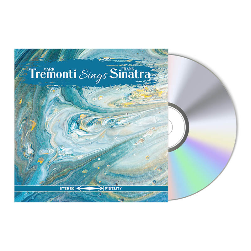 Mark Tremonti Sings Frank Sinatra - CD