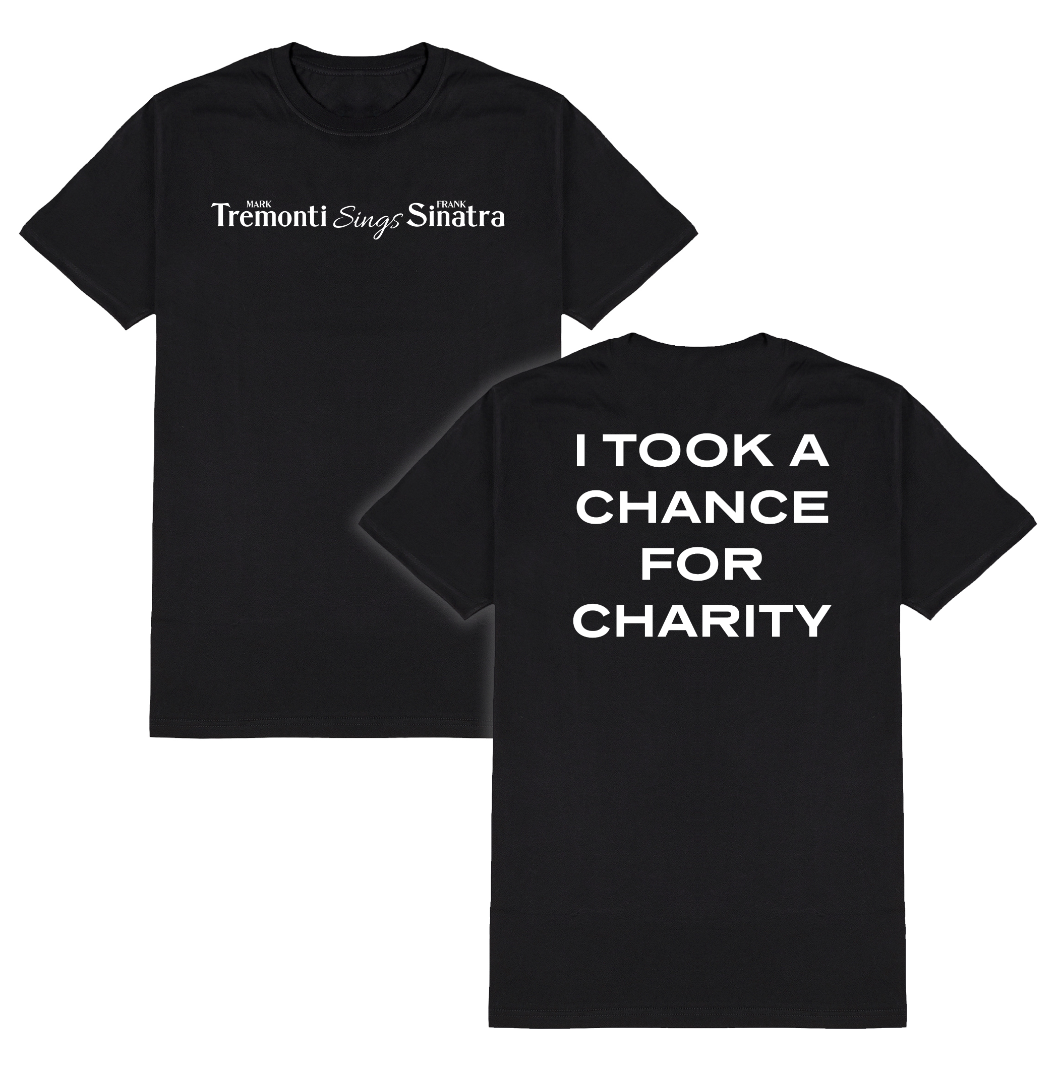 I Took A Chance For Charity Tee Mark Tremonti Sings Frank Sinatra